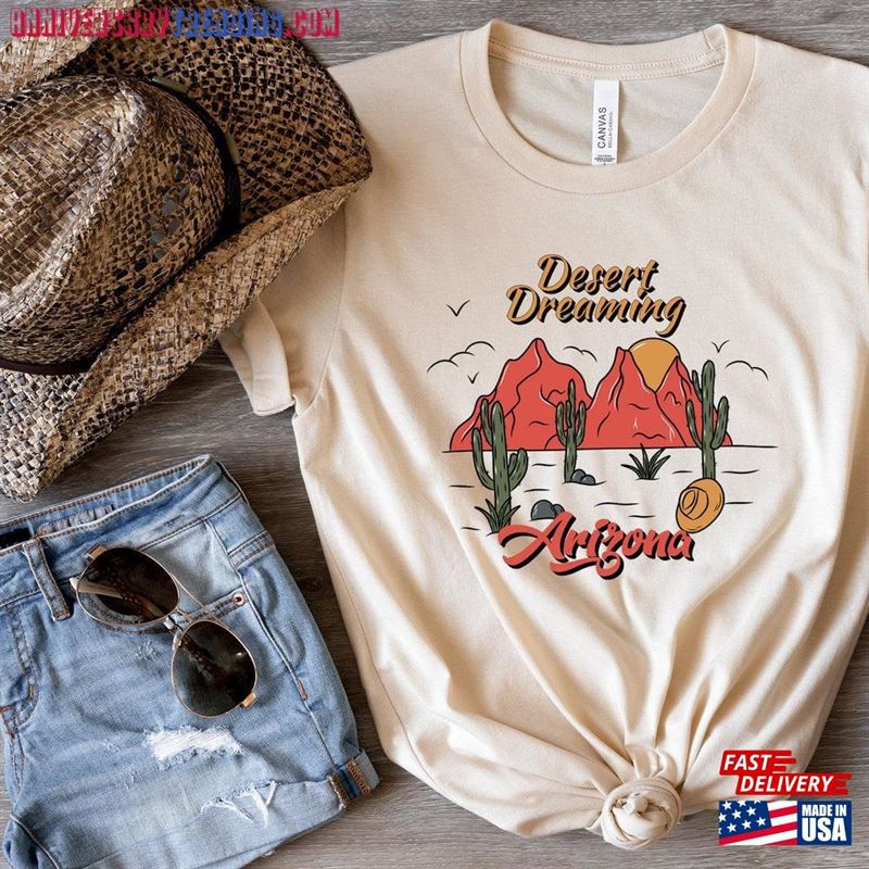 Desert Dreaming Arizona Shirt Vintage Inspired Tee Cowboy Cowgirl Unisex Sweatshirt – Bipubunny Store