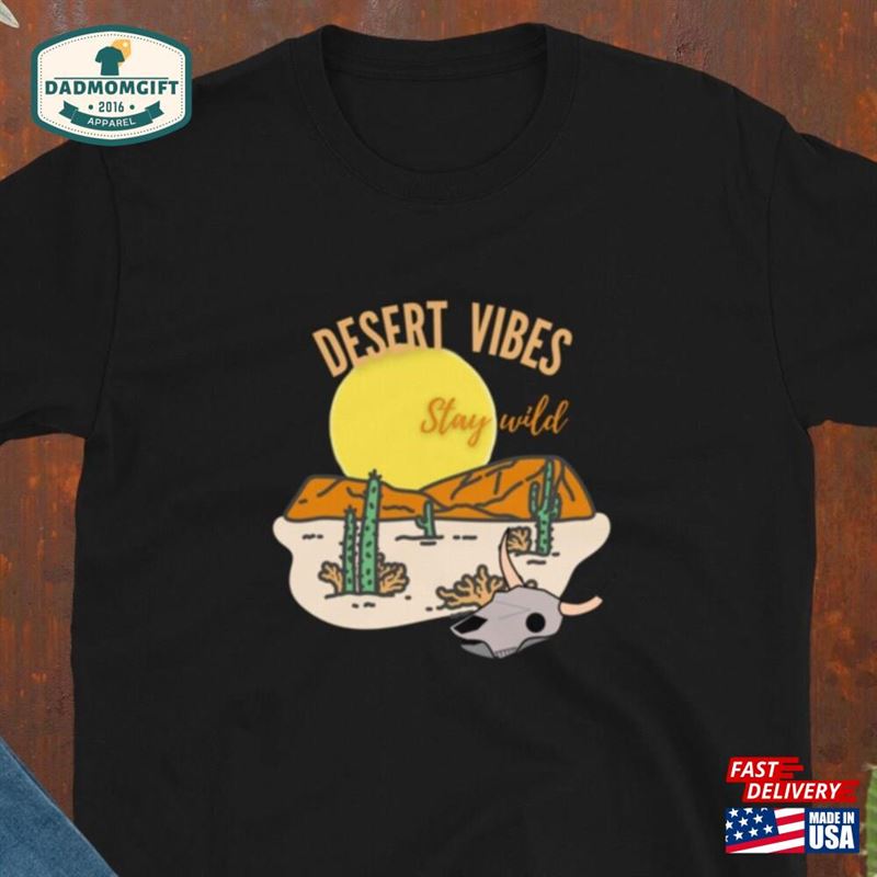 Desert Vibes Short Sleeve Unisex T-Shirt Sweatshirt