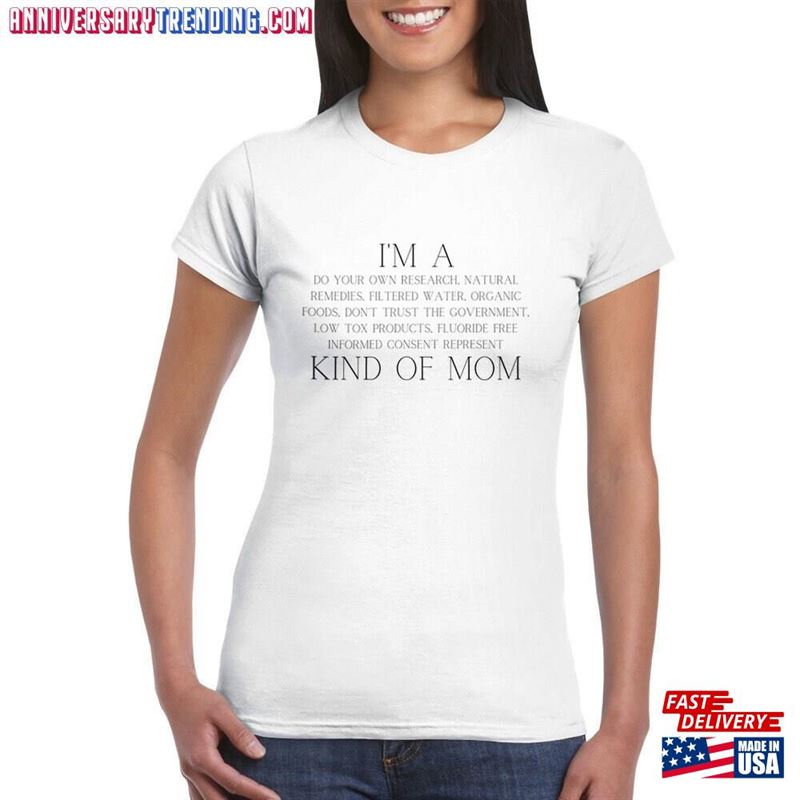 Do Your Own Research Natural Kind Of Mom T-Shirt Classic Unisex – Bipubunny Store