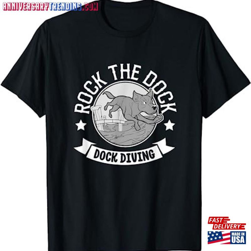 Dock Diving For Dogs Rock The T-Shirt Sweatshirt Hoodie – Bipubunny Store