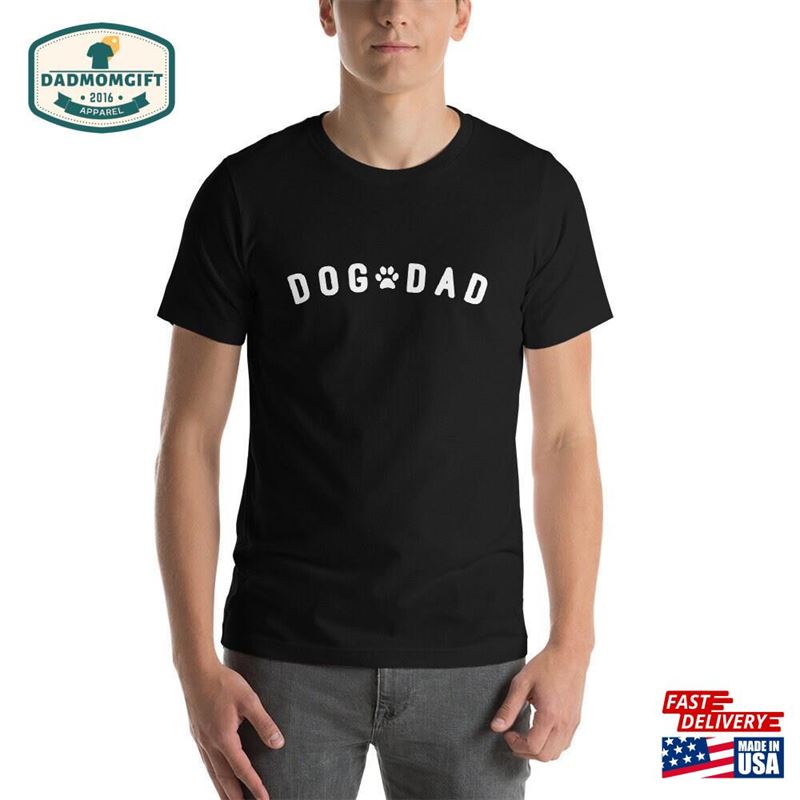 Dog Dad Shirt Sweatshirt Hoodie