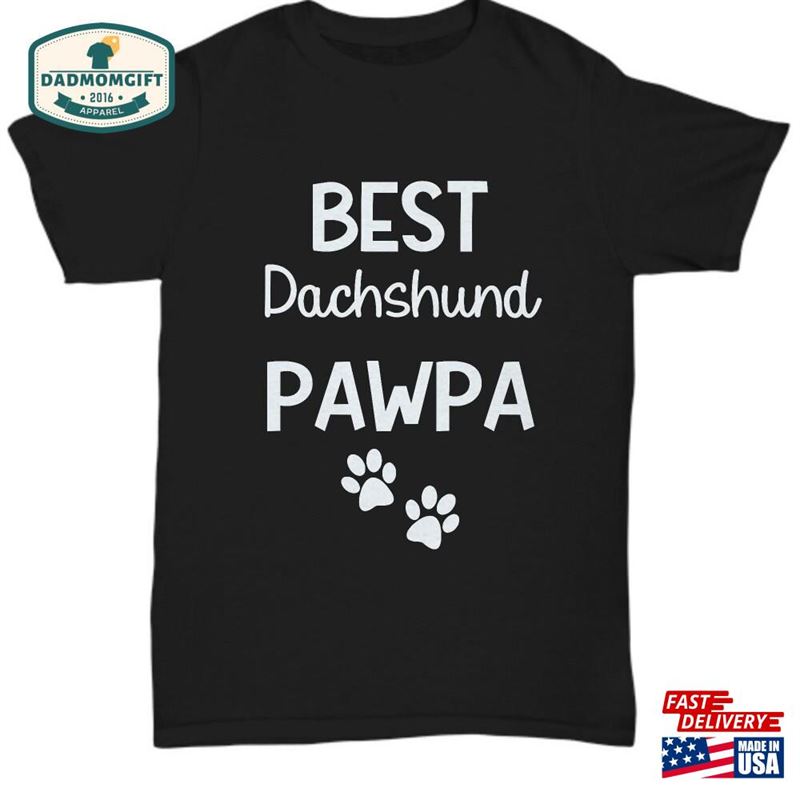 Dog Dad T-Shirt Best Dachshund Unisex