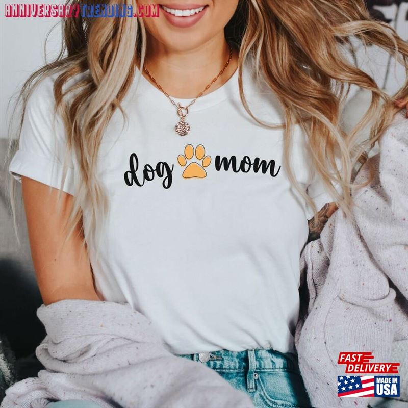 Dog Mom Shirts Mothers Day Gift Mama Tshirt Classic Unisex – Bipubunny Store