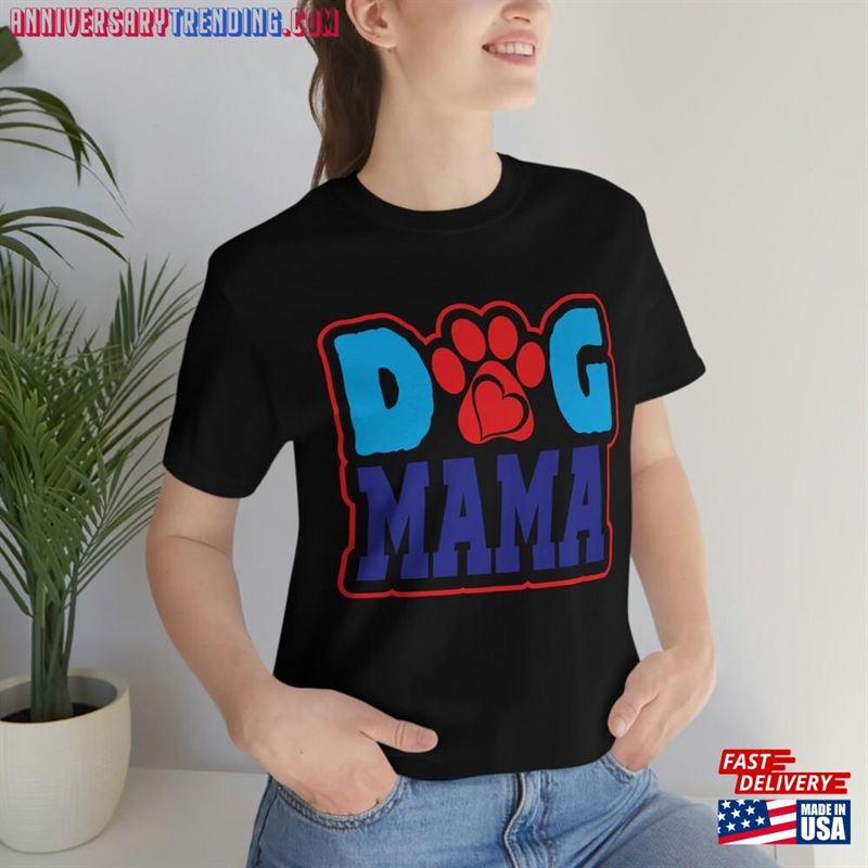 Dom Mama Shirt Mom Dog Pawprint Unisex Classic – Bipubunny Store