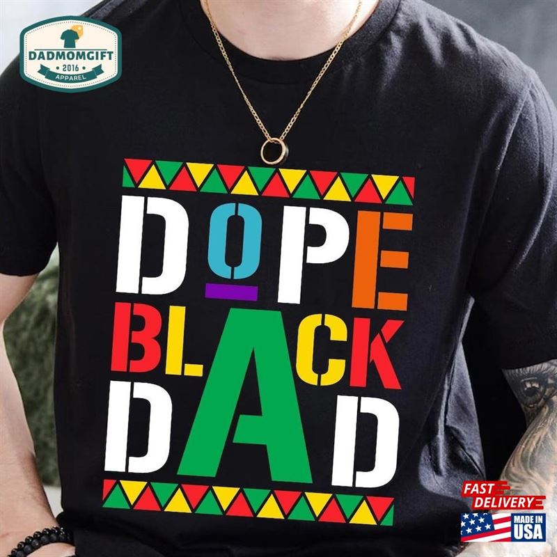 Dope Black Dad Shirt New Sweatshirt Classic