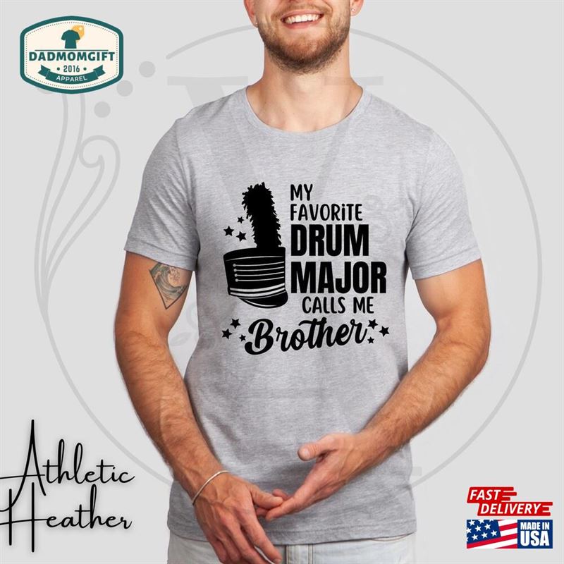 Drum Major Brother Shirt Swag Gift For Hoodie Unisex