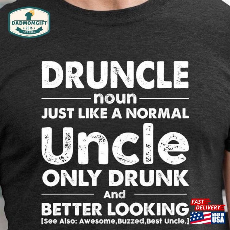 Druncle Uncle Shirt Only Drunk Tee Gift Unisex Hoodie