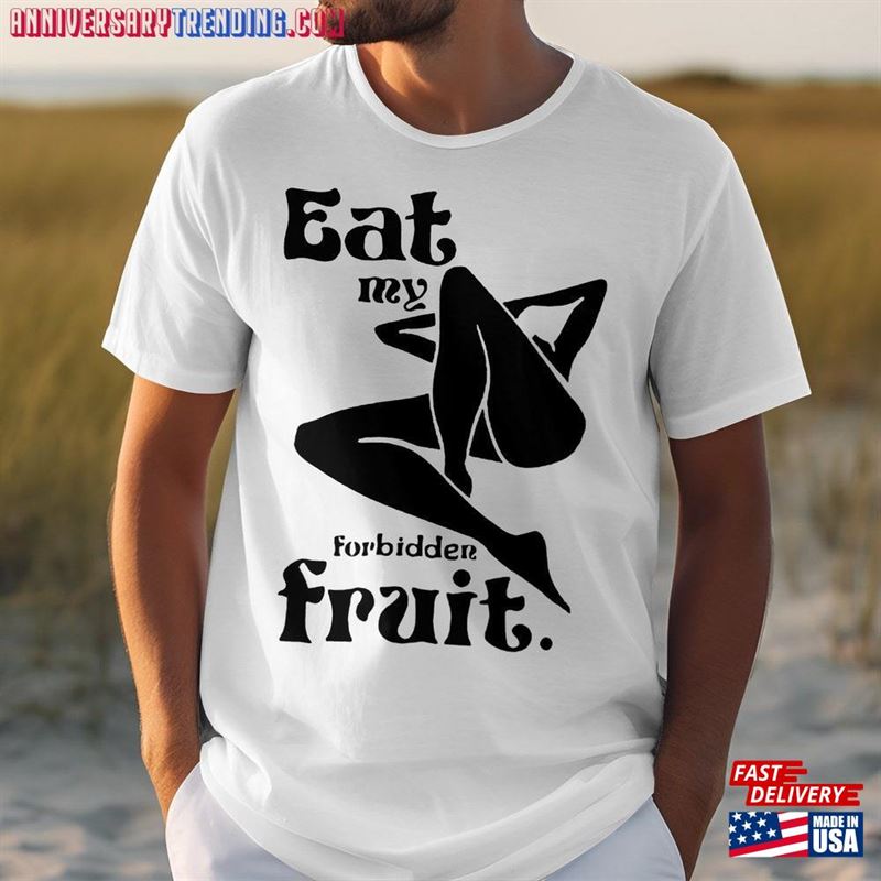 Eat My Forbidden Fruit Unisex T-Shirt Classic Hoodie – Bipubunny Store