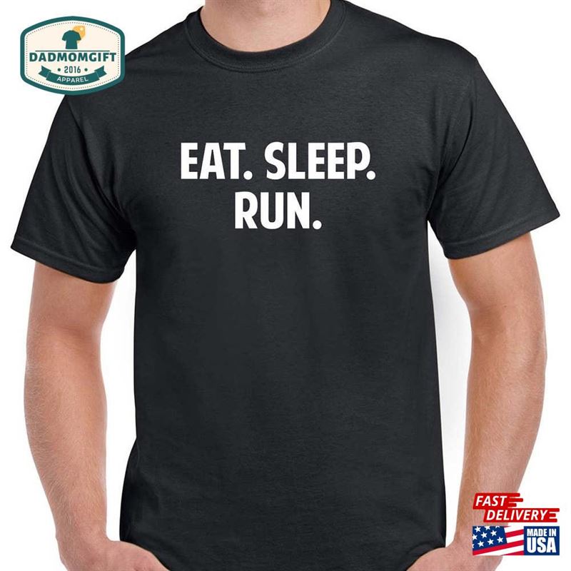 Eat Sleep Run Shirt Running T-Shirt Unisex Hoodie