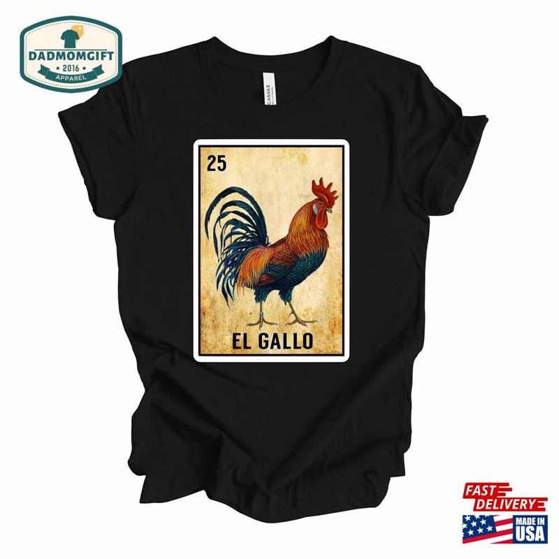 El Gallo Loteria Card Shirt Mexican Lottery Bingo Funny Shirts Hoodie Sweatshirt