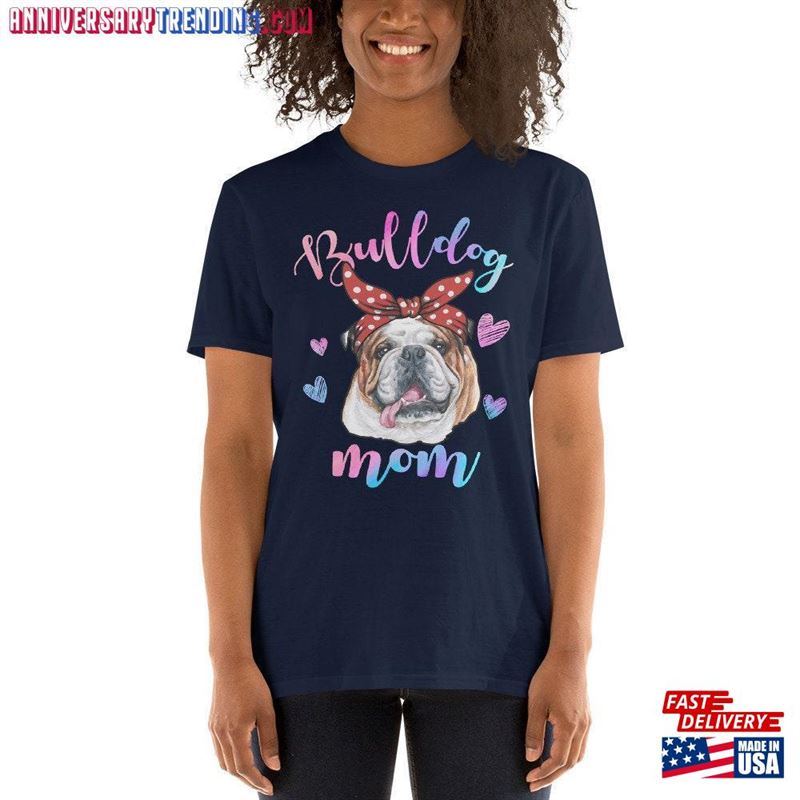 English Bulldog Dog Mom Shirt Tshirt Gift Classic Hoodie -Bipubunny Store English Bulldog Dog Mom Shirt Tshirt Gift Classic Hoodie -Bipubunny Store