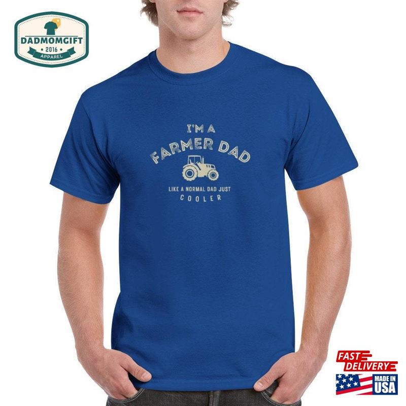 Farmer Dad T-Shirt For Proud Fathers In Agriculture T Shirt Gift Heavyweight Unisex Crewneck Sweatshirt Classic