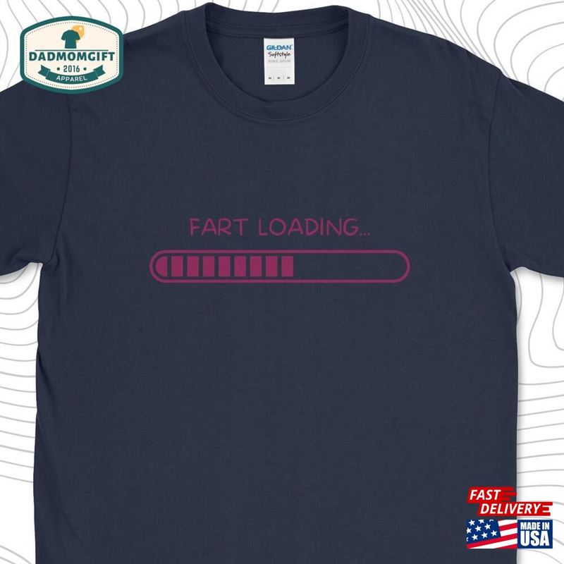 Fart Loading Funny Mens T-Shirt Dad Joke Classic