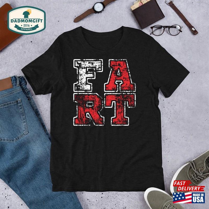 Fart Short Sleeve Unisex T-Shirt Funny Gag Gift Tee For Him Or Her Art Of Distressed College Style Shirt Father Farter Classic