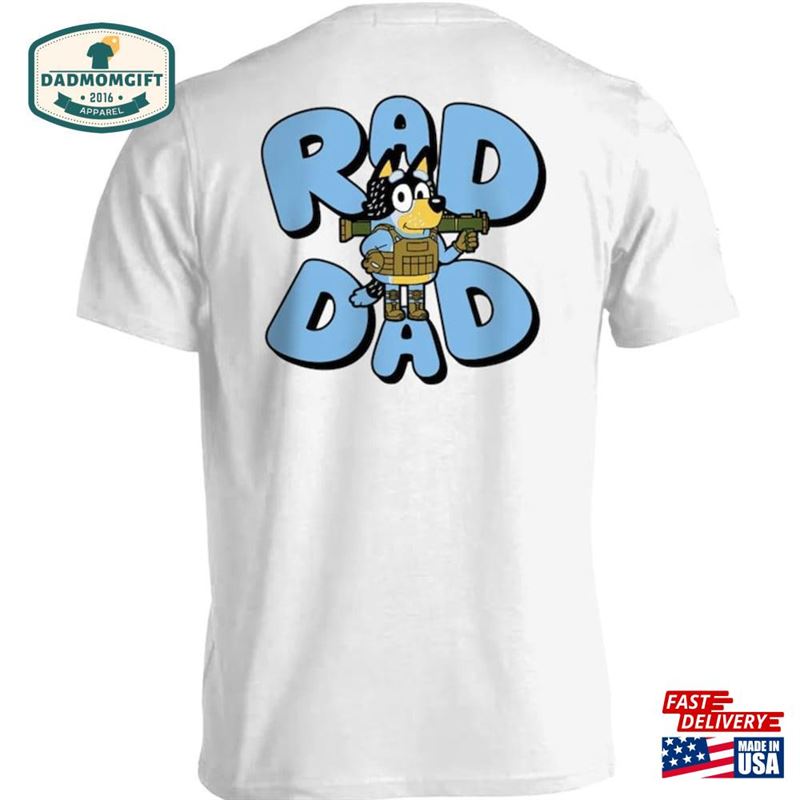 Father Day Bluey Rad Dad T-Shirt And Bandit Birthday Gift Classic Hoodie