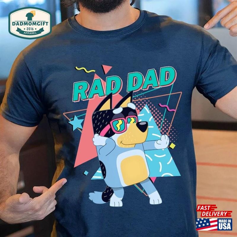 Father Day Bluey Rad Dad T-Shirt And Bandit Birthday Gift Classic Sweatshirt