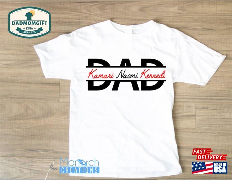 Father’s Day Custom T Shirt W Unisex T-Shirt