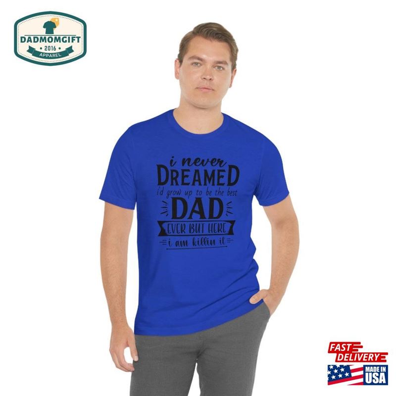 Fathers Day Gift For Him Funny Shirts Dad Sweatshirt Classic