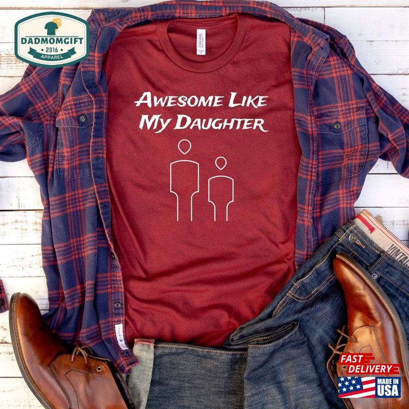 Fathers Day Gift From Daughter Father’s Shirt Best Dad New Funny Men For Daddys Girl Classic Sweatshirt