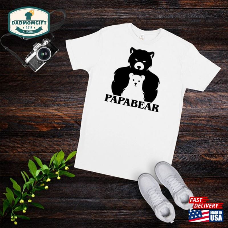 Father’s Day Gift Papa Bear Shirt Dad Classic Unisex