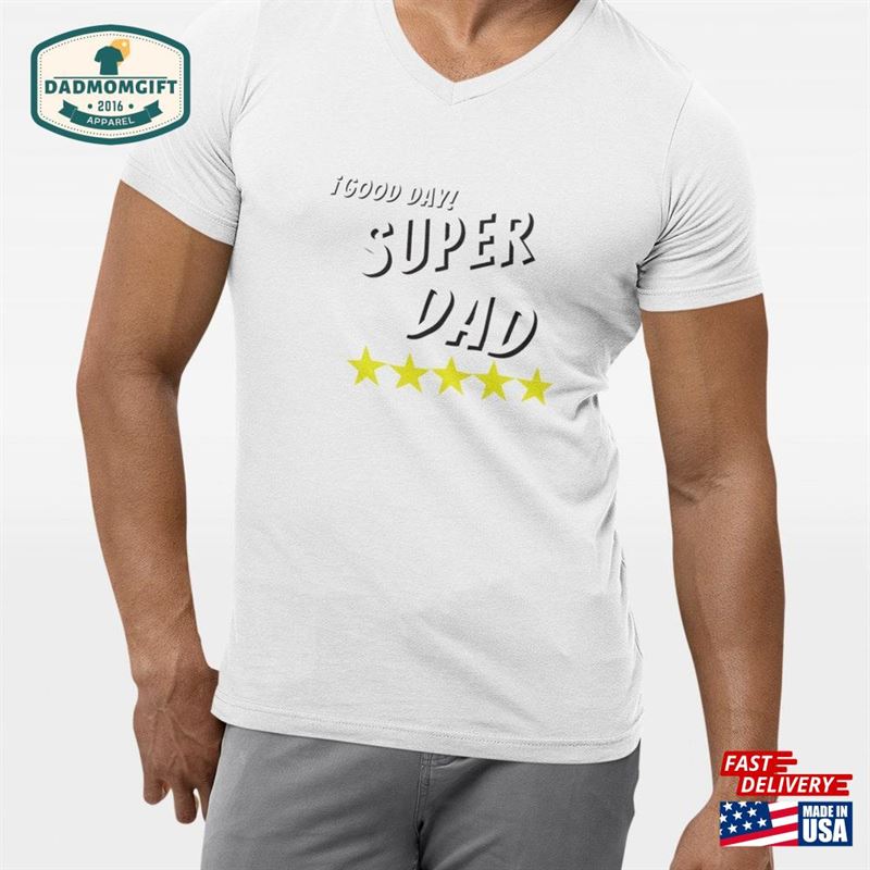 Father’s Day Shirt Classic Unisex