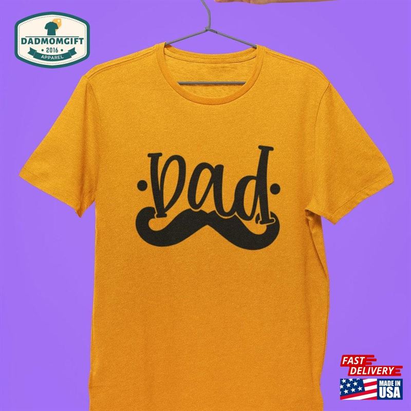 Father’s Day Shirt Gift Dad T-Shirt Classic Unisex