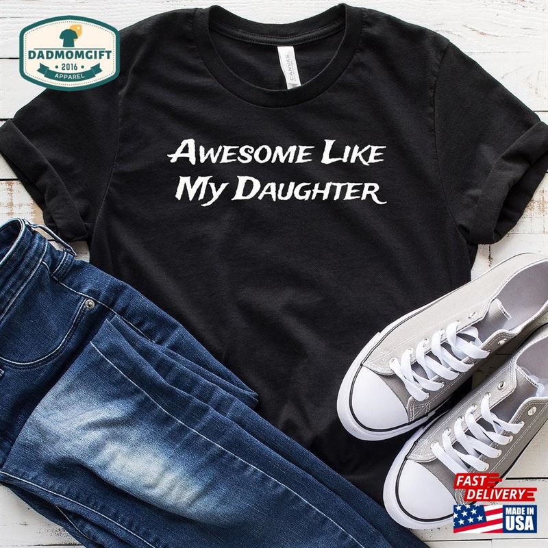 Father’s Day Shirt New Dad Best Fathers Gift From Daughter And Baby For Daddys Girl T-Shirt Hoodie