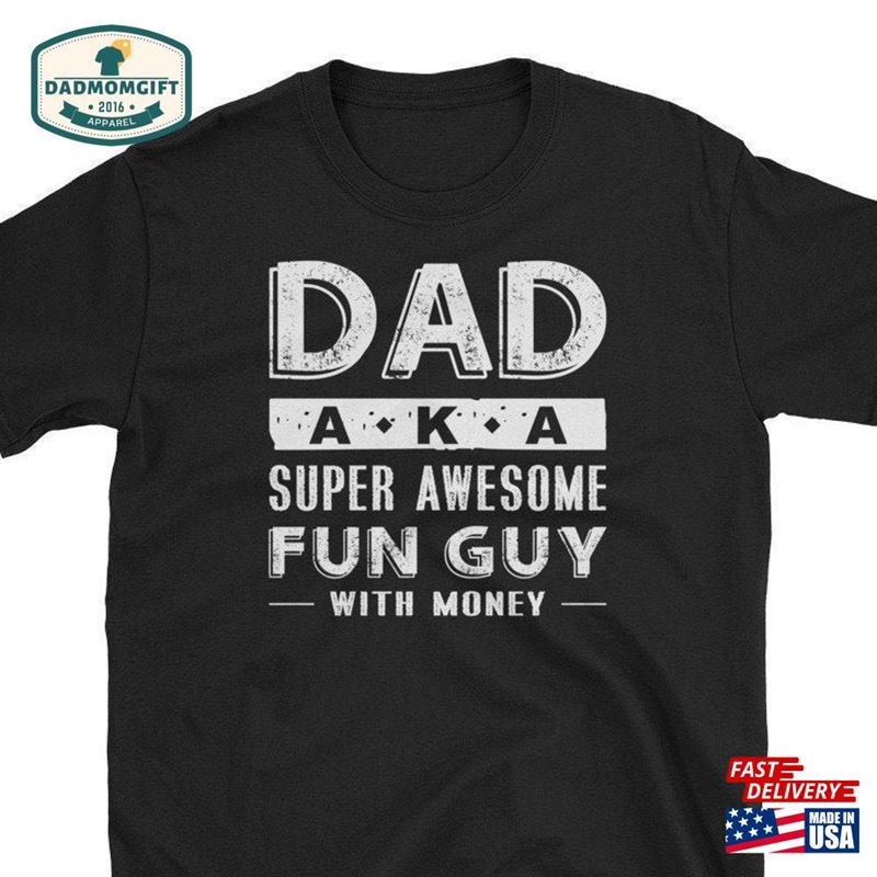 Father’s Day T Shirt T-Shirt Sweatshirt