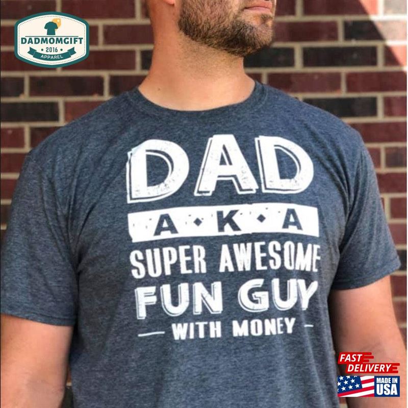 Father’s Day T Shirt T-Shirt Sweatshirt