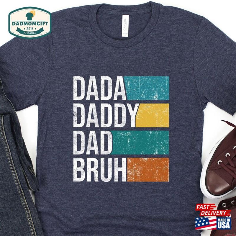 Father’s Day Tee Dada Daddy Dad Bruh Shirt Hoodie T-Shirt