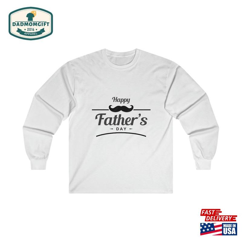 Father’s Day Ultra Cotton Long Sleeve Tee T-Shirt Classic