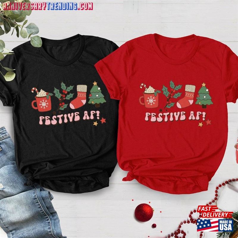 Festive Af Shirt Funny Christmas Shirts For Women Classic Sweatshirt – Bipubunny Store