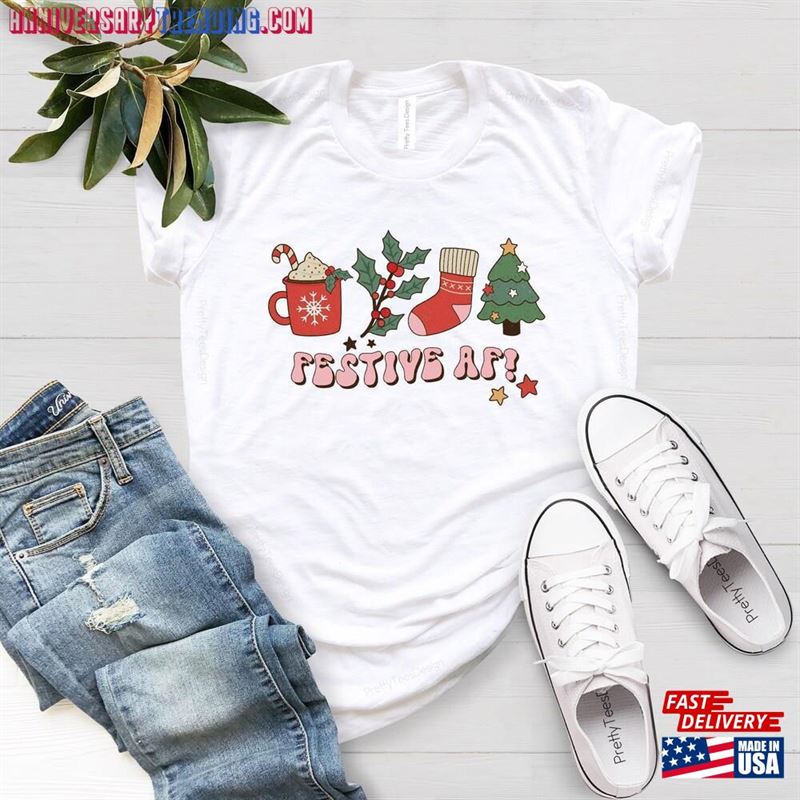 Festive Af Shirt Funny Christmas Shirts For Women T-Shirt Sweatshirt – Bipubunny Store