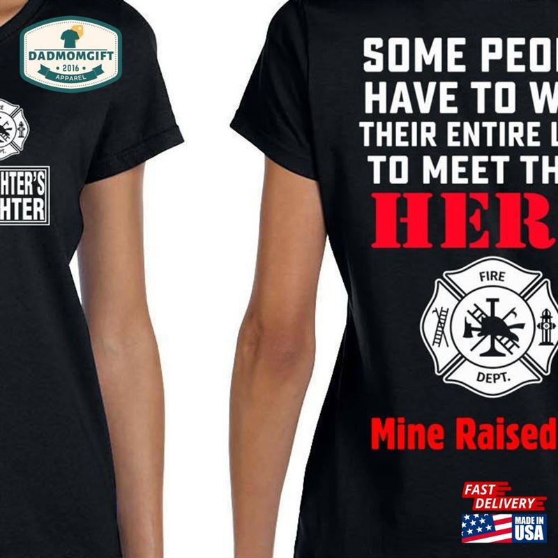 Firefighter’s Daughter T-Shirt Proud Of Father Hoodie