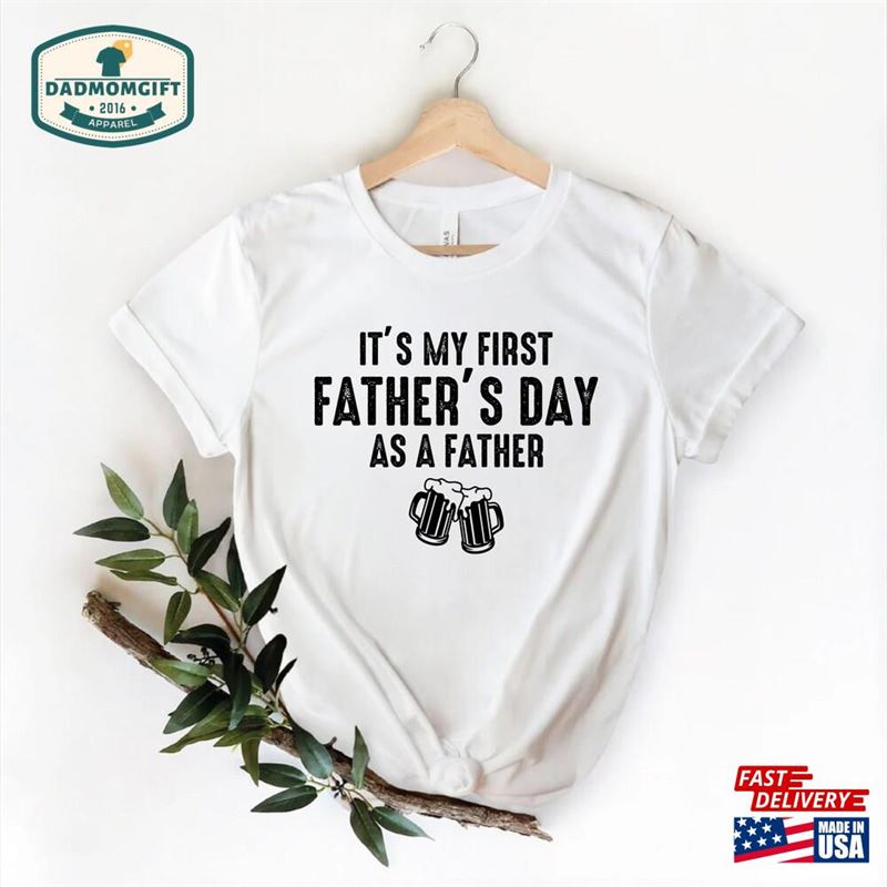 First Fathers Day New Dad Shirt T-Shirt Classic