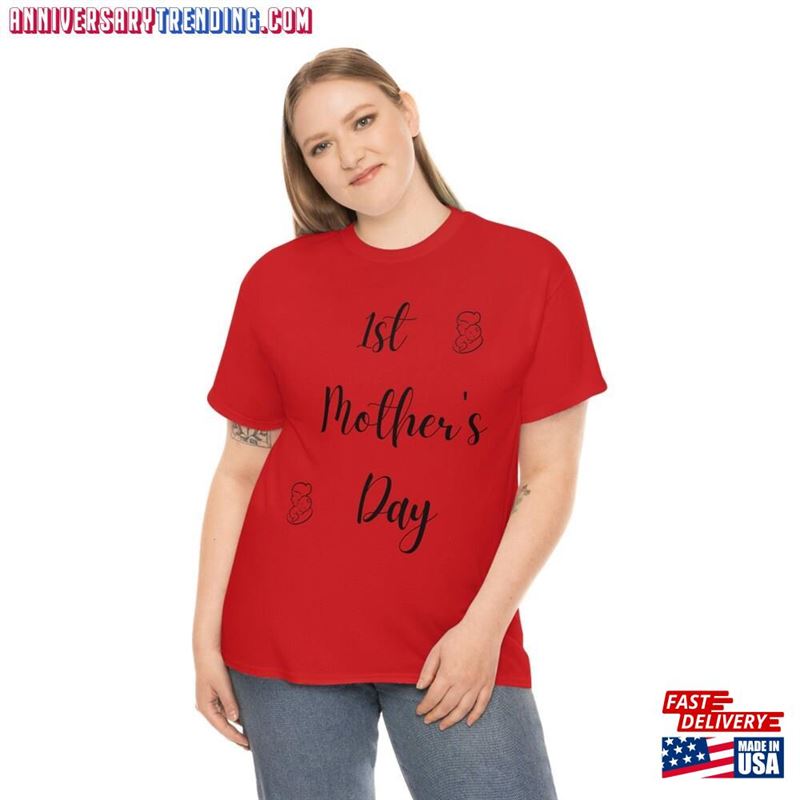 First Mother’s Day Tee Shirt Classic Unisex – Bipubunny Store