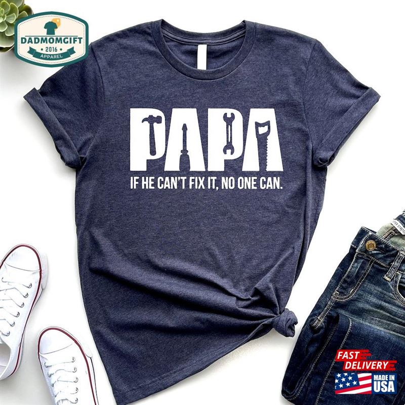 Fixer Papa T-Shirt Father’s Day Gift Shirt Classic