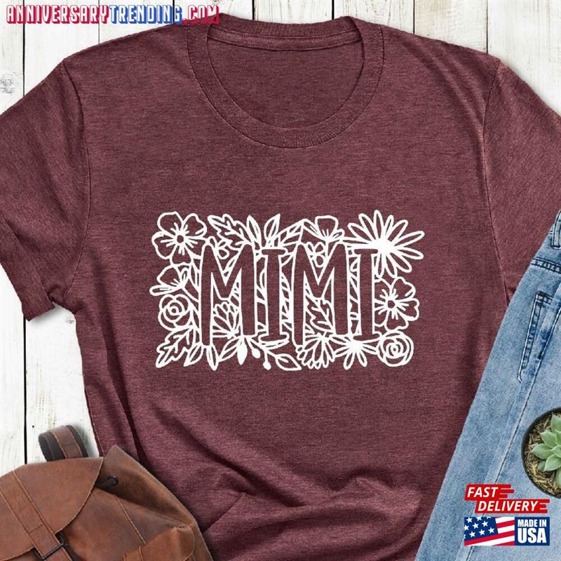 Floral Mimi Shirt Grandma Tee Granny Gift Hoodie Unisex – Bipubunny Store