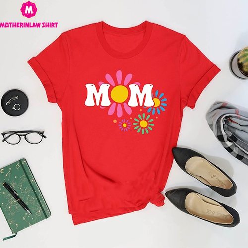 Floral Mom Shirt, Gifts For Mom, Mom Birthday Gift, Cute Mom Shirt, Mom Life, Mama Shirt, Mothers Day Shirt, New Mom Gift, Girl Mama Shirt