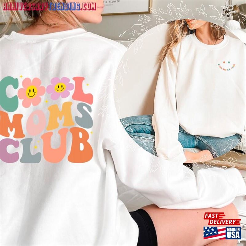 Flowery Cool Moms Club Sweatshirt Gift For Mothers Wonderful Mommy Crew Neck Happy Mother T-Shirt Unisex – Bipubunny Store