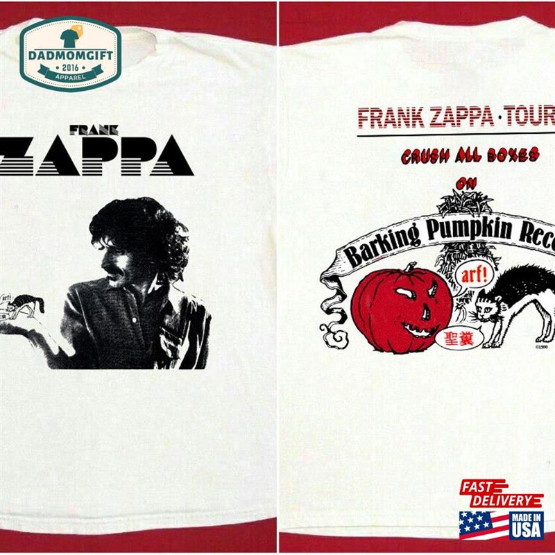 Frank Zappa Tour’80 T-Shirt Crush All Boxes On Barking Pumpkin Records Shirt Classic Hoodie