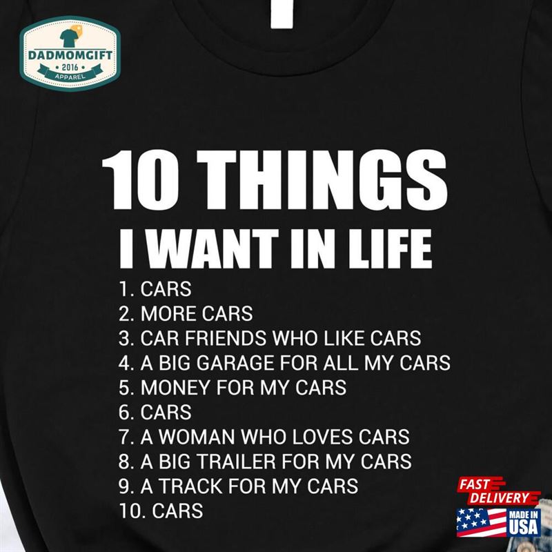 Funny Car Shirt 10 Things I Want In Life Classic Vintage T-Shirt