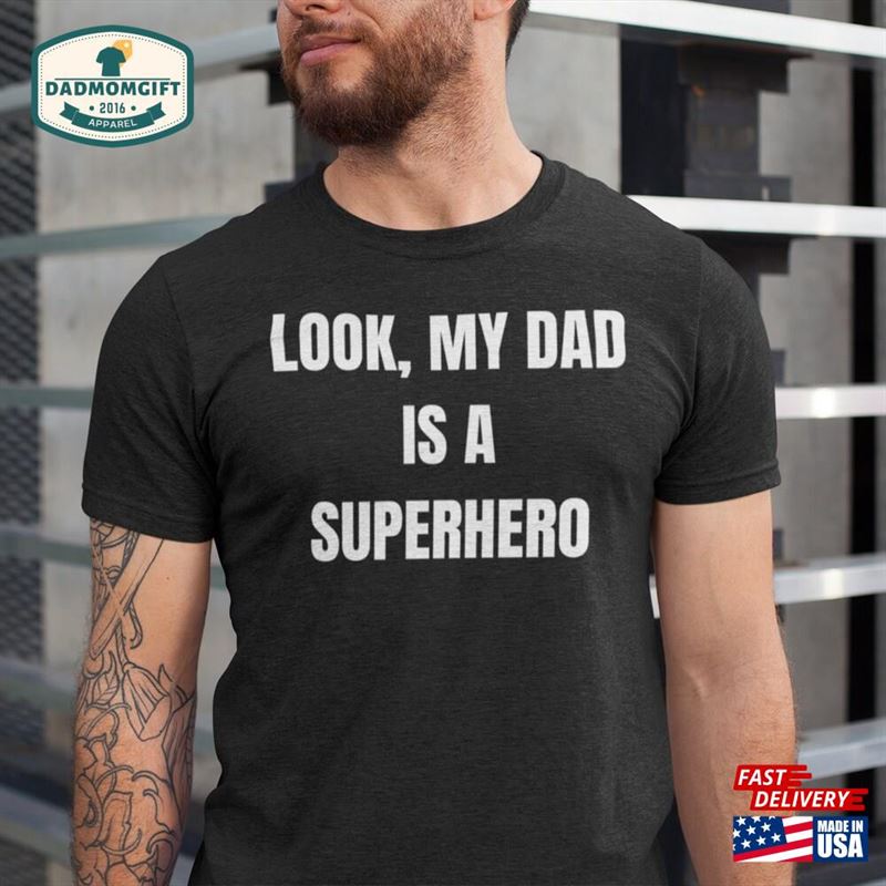 Funny Dad Shirt Fathers Day For Men Unisex Classic