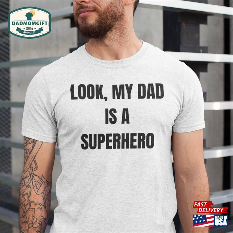 Funny Dad Shirt Fathers Day For Men Unisex Classic