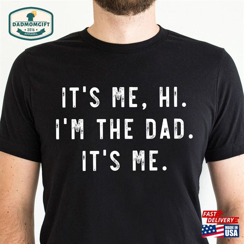 Funny Dad Shirt It’s Me Hi I M The Swiftie Tshirt Father Sweatshirt Classic