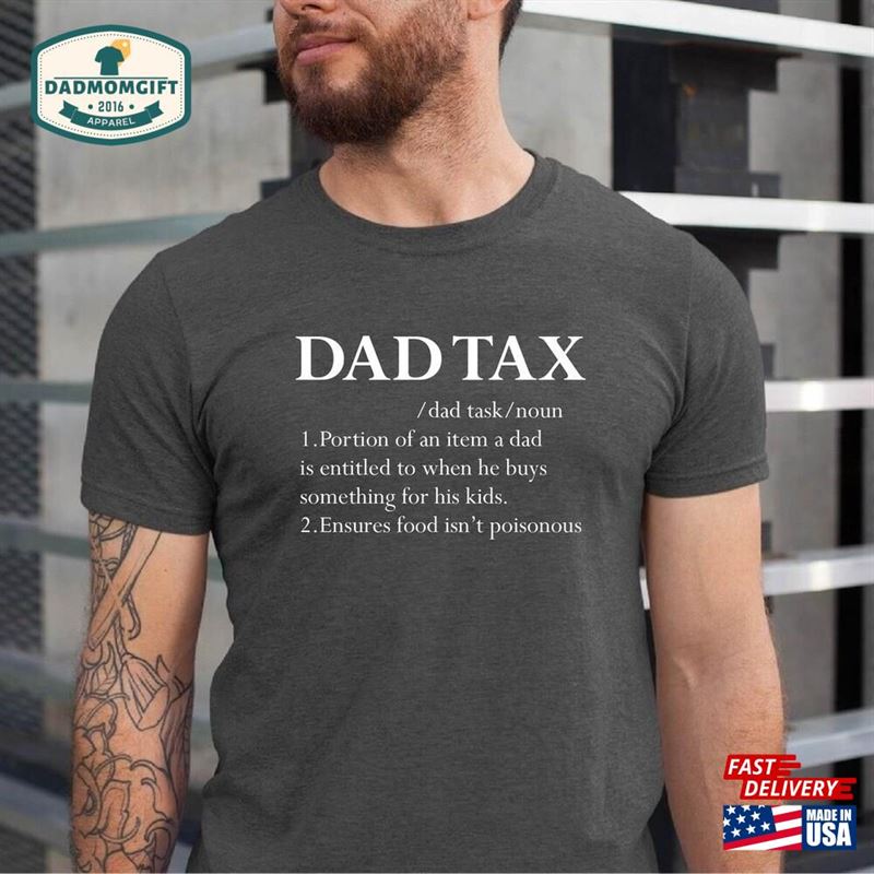 Funny Dad Tax Definition Shirt Grandpa Jokes Classic T-Shirt