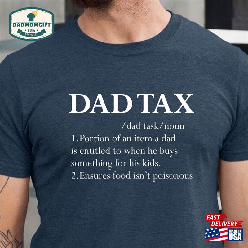 Funny Dad Tax Definition Shirt Grandpa Jokes Classic T-Shirt