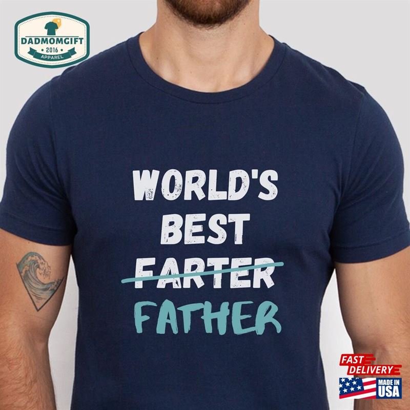 Funny Father’s Day Gift For Dad T-Shirt Men Birthday Shirt Him Unisex Classic