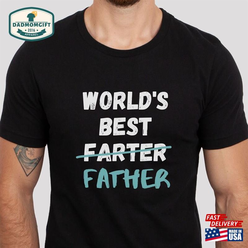 Funny Father’s Day Gift For Dad T-Shirt Men Birthday Shirt Him Unisex Classic