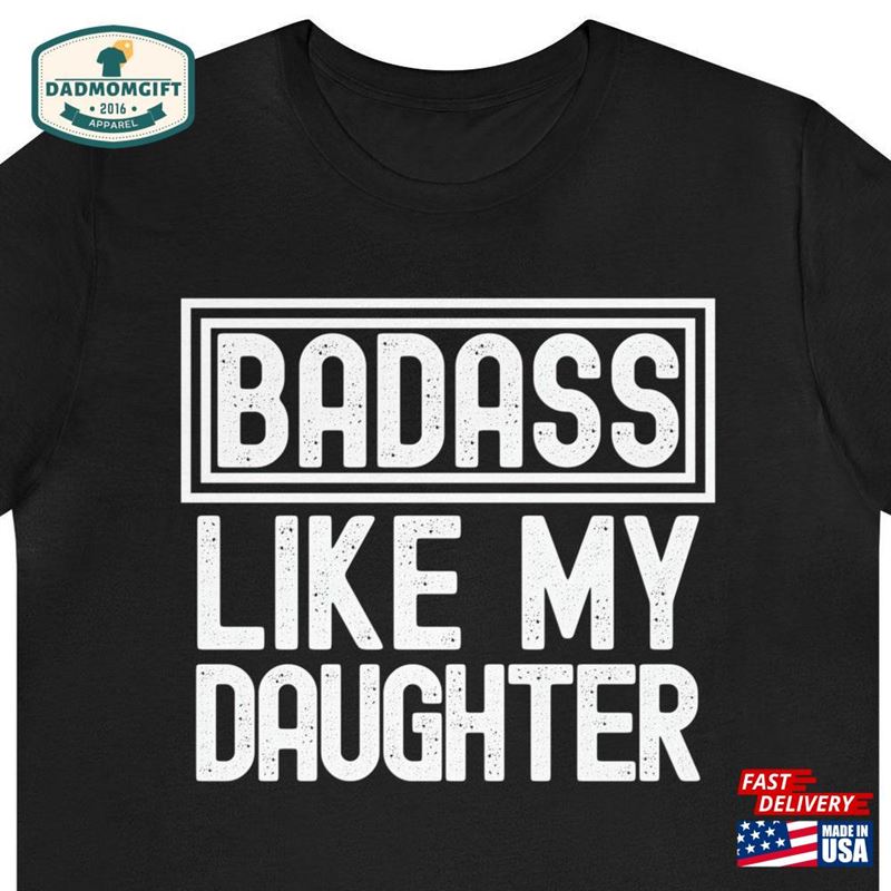 Funny Fathers Day Gift From Daughter Father’s Shirt Hoodie Sweatshirt